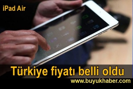iPad Air'in Türkiye fiyatı belli oldu