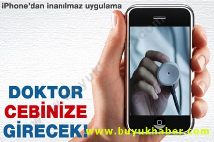 iPhone doktoru cebinize getirecek