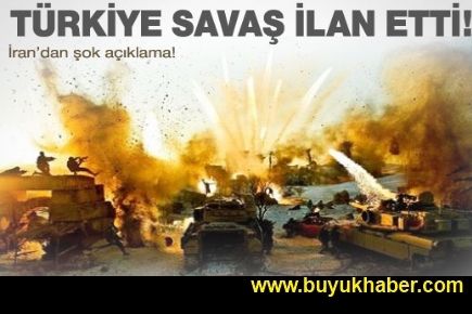 İran: Türkiye'nin bu adımı savaş ilanı