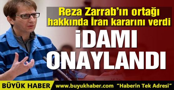 İran'da yüksek mahkeme Zencani'nin idam cezasını onayladı