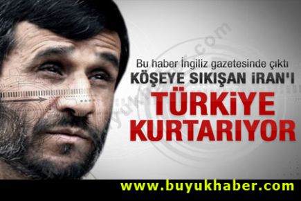 İran'ı Türkiye ve Çin kurtarıyor iddiası