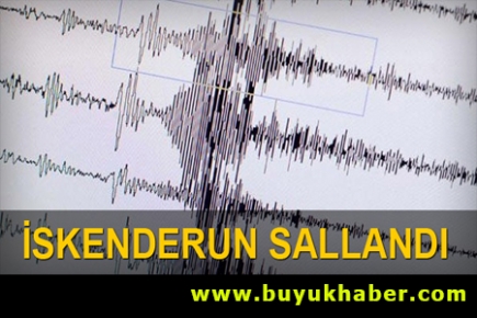 İskenderun'da korkutan deprem