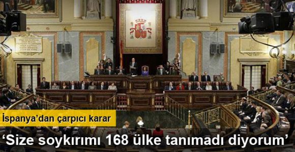 İspanya Senatosu, Ermeni iddialarını savunan önergeyi reddetti