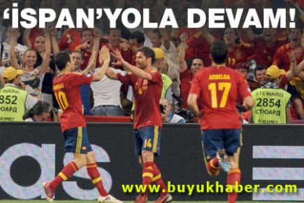'İspan'yola devam!