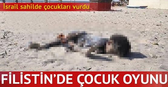 İsrail Gazze'de sahilde oynayan Filistinli çocukları vurdu