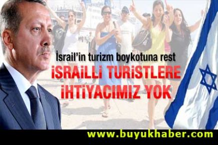 İsrail'in turizm boykotuna Erdoğan'dan rest