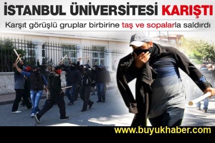 İstanbul Üniversitesi karıştı