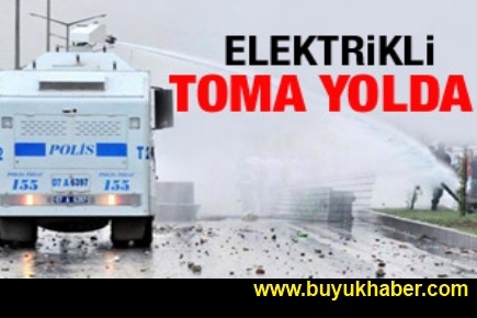 İstanbul'a elektrikli TOMA
