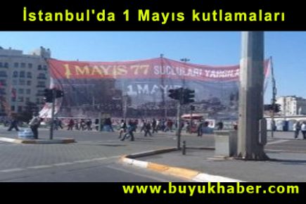 İstanbul'da 1 Mayıs kutlamaları