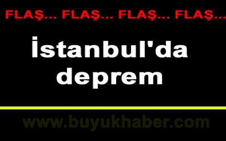 İstanbul'da deprem
