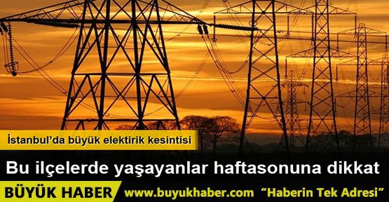 İstanbul'da elektrik kesintisi