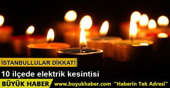 İstanbul'da elektrik kesintisi