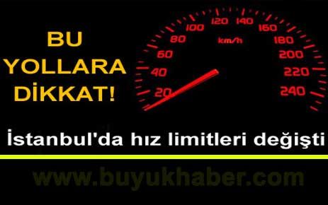 İstanbul'da hız limitleri değişti
