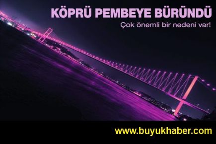 İstanbul'da köprüler pembeye büründü