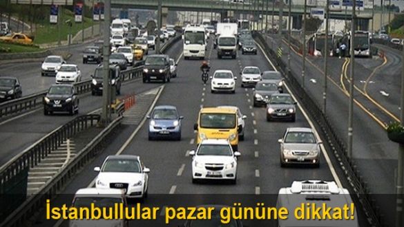 İstanbul'da pazar günü trafiğe dikkat