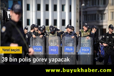 İstanbul'da seçim günü 39 bin polis görevli