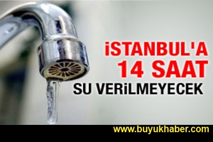 İstanbul'da su kesintisi