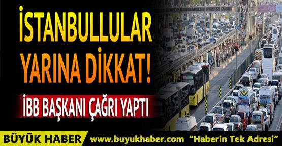 İstanbullular yarına dikkat