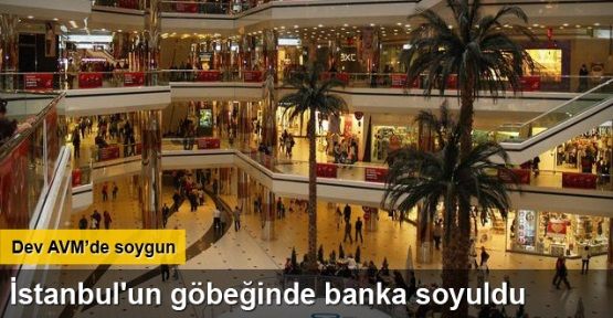 İstanbul'un göbeğinde banka soyuldu