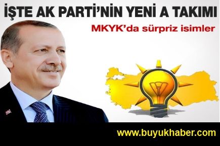 İşte AK Parti'nin yeni A Takımı