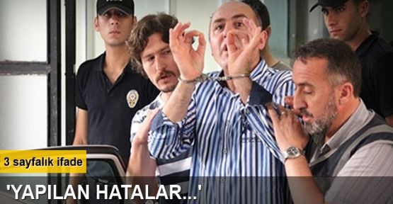 İşte Ali Fuat Yılmazer'in 3 sayfalık ifadesi