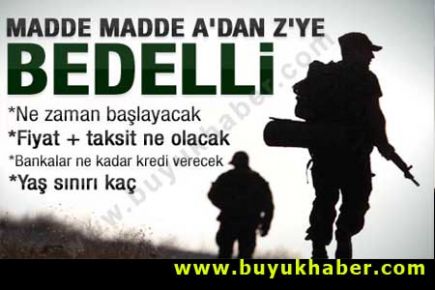 İşte bedelli askerliğin bedeli