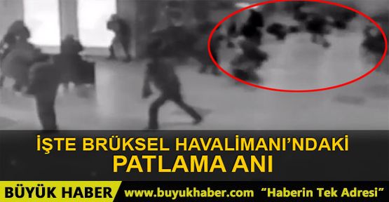 İşte Brüksel Havalimanı'ndaki patlama anı