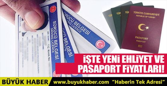 İşte yeni ehliyet ve pasaport fiyatı