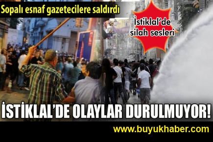 İstiklal'de gazetecilere saldırı!