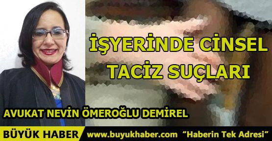 İŞYERİNDE CİNSEL TACİZ SUÇLARI