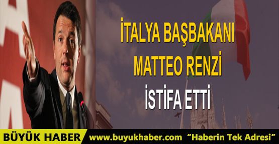 İtalya’da Başbakan Renzi istifa etti