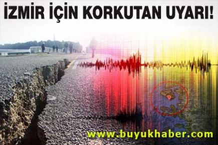 İzmir için büyük depremin zamanı geldi