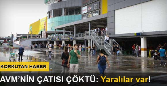 İzmir'de AVM'nin çatısı çöktü: Üç kişi yaralandı
