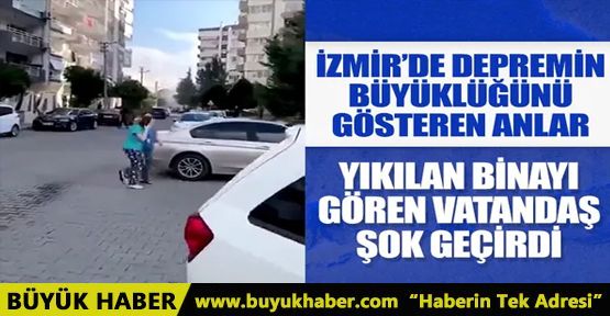 İzmir'de şiddetli deprem! İşte o anlara dair görüntüler