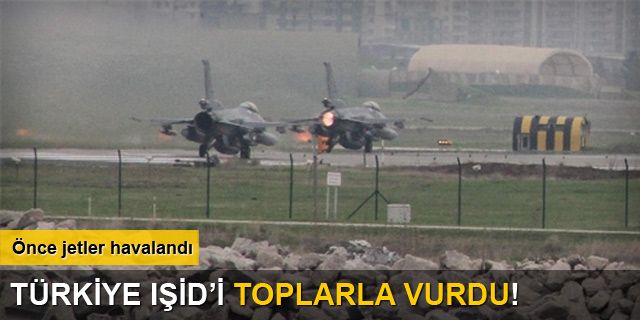 Jetler hedef belirledi, obüsler vurdu