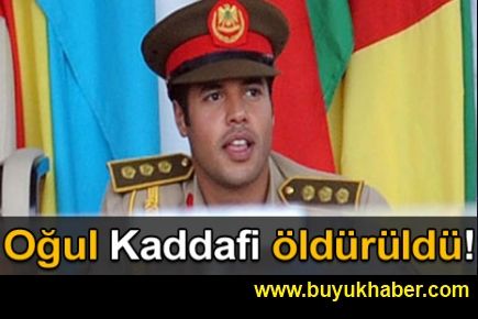 Kaddafi'nin en küçük oğlu öldürüldü