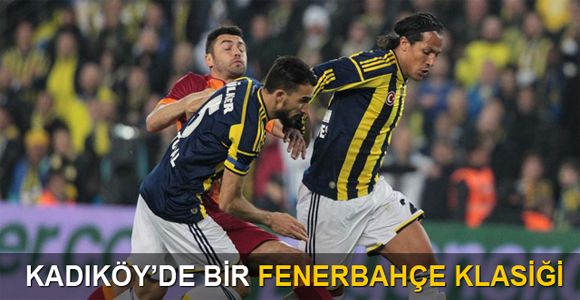 Kadıköy'de bir Fenerbahçe klasiği