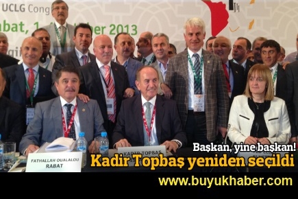 Kadir Topbaş yeniden Dünya Başkanı