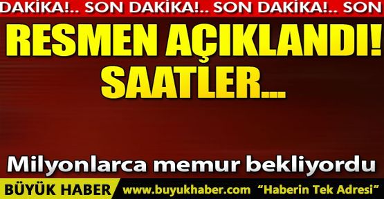 Kamuda yeni mesai düzeni