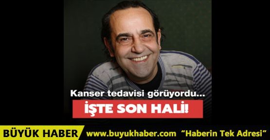 Kanser tedavisi gören Özkan Uğur kamera karşısına geçti! İşte son hali