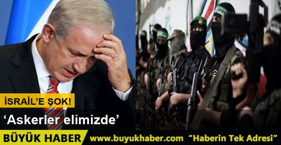 Kassam Tugayları: 4 İsrail askeri elimizde
