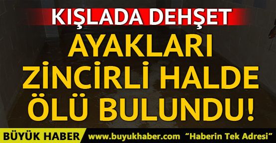 Kayıp askerin cenazesi ayaklarına zincir bağlı halde su deposunda bulundu