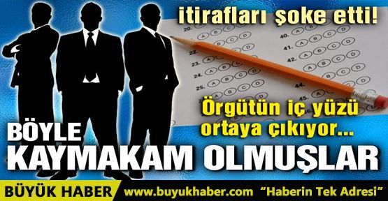 Kaymakam adaylarından sınav soruları itirafı