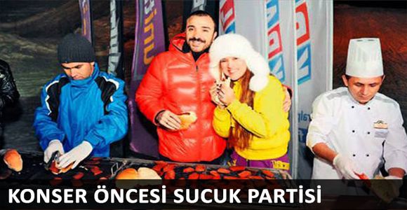 Konser öncesi sucuk partisi