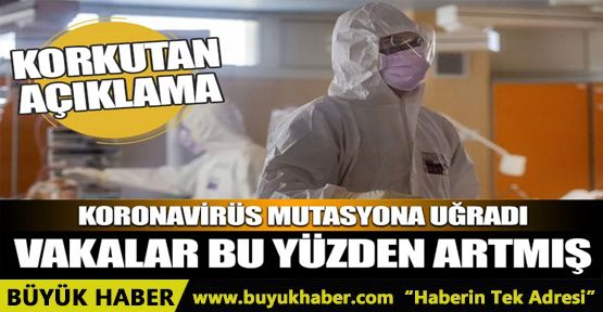 Koronavirüs mutasyona uğradı! Kovid-19 daha hızlı bulaşıyor durdurulamaz halde