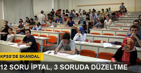 KPSS'de 12 soru iptal edildi