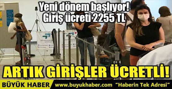 KUZEY KIBRIS TÜRK CUMHURİYETİ’NE GİRİŞ 2 BİN 255 LİRA