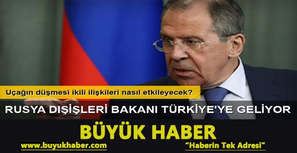 Lavrov yarın Türkiye’ye geliyor