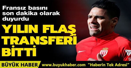 L'Equipe son dakika olarak duyurdu! 'Falcao artık Galatasaray'da'