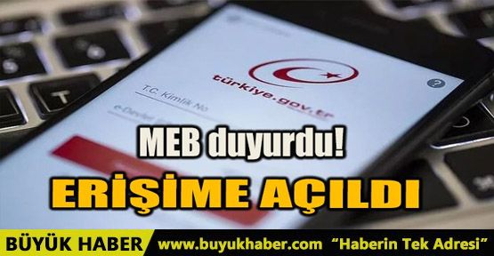 MEB DUYURDU! ERİŞİME AÇILDI